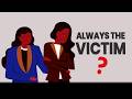 How To Handle People Who Always Play The Victim