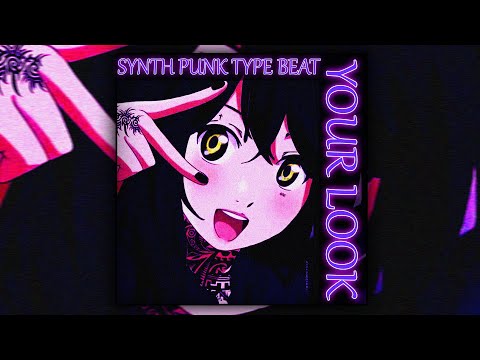 [SOLD] DNB X HYPERPOP TYPE BEAT - "Your Look" | SYNTH PUNK TYPE BEAT | 2023 BEAT
