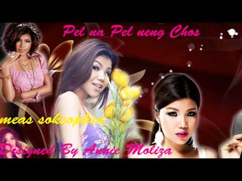 Meas soksophea - M 5 0006 - Pel Na Pel Neng Chos