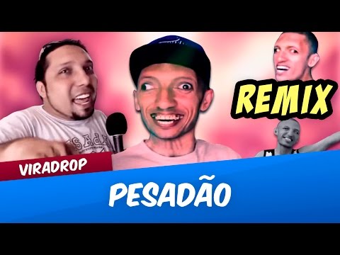Viradrop - Pesadão (Remix)