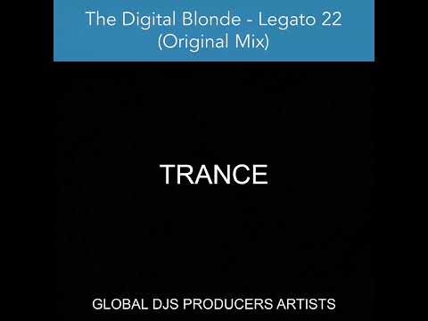 The Digital Blonde - Legato 22 (Original Mix)