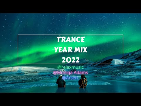 Relax presents Trancelands vol. 10 Special Episode Year Mix 2022 with Moniqa Adams & Arsen.