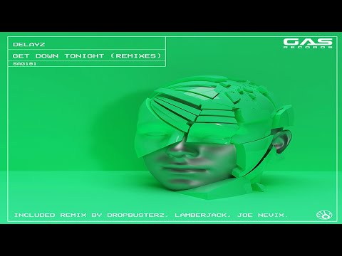 SAG181 Delayz - Get Down Tonight (Joe Nevix Remix - Teaser)