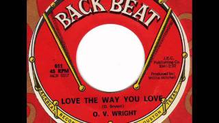 O.V. WRIGHT  Love the way you love  Northern Soul