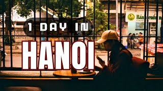 1 Day in Hanoi | เที่ยววัดดัง คาเฟ่อร่อย และโบสถ์กลางเมือง |…