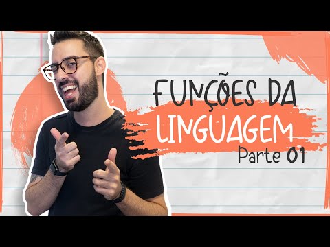 FUNÇÕES DA LINGUAGEM  | PARTE 01