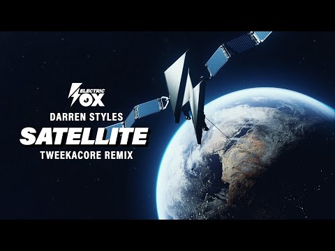 Darren Styles - Satellite (Tweekacore Remix) (Official Audio) [Electric Fox]