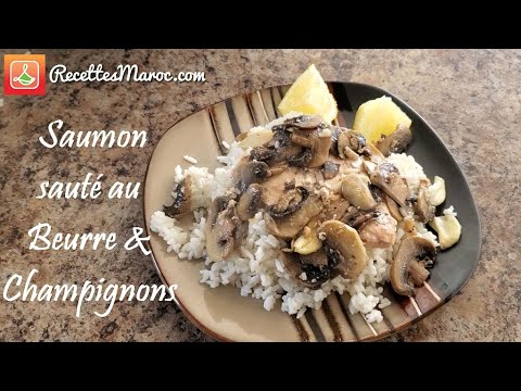 Recette Saumon Sauté au Beurre & Champignons