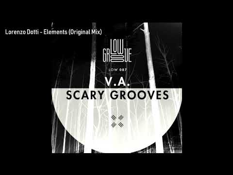 LOW087 Lorenzo Dotti - Elements (Original Mix) [LOWGROOVE]