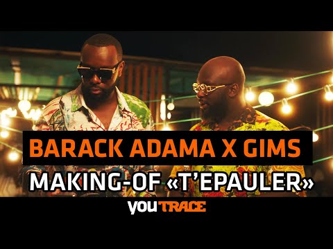 Barack Adama Feat. Gims - MAKING OF dans les coulisses du clip "T'épauler"