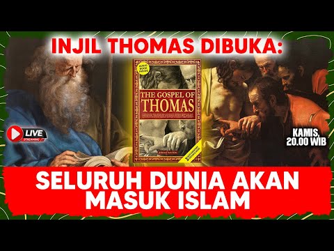 INJIL THOMAS DIBUKA: SELURUH DUNIA AKAN MASUK ISLAM