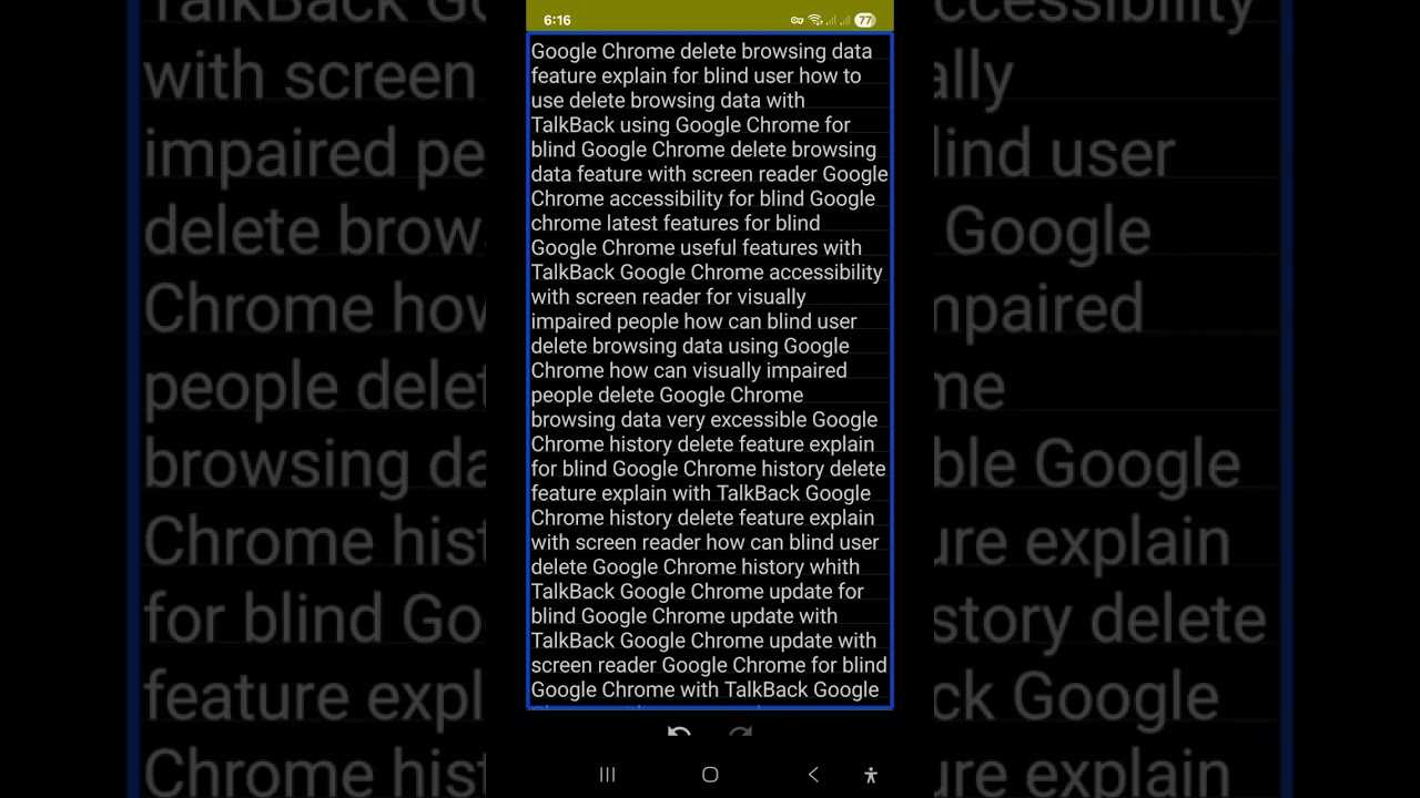 Useful setting of Google Chrome delete browsing data very accessible for blind delete unwanted data