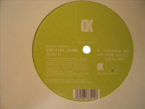 URH FEAT - ZAIDA WORK IT (RENE AMSZ VOCAL MIX)