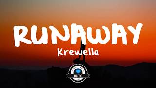 Krewella - Runaway [Lyrics]