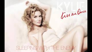 Kylie Minogue - Sleeping With the Enemy (Kiss Me Once - 2014)