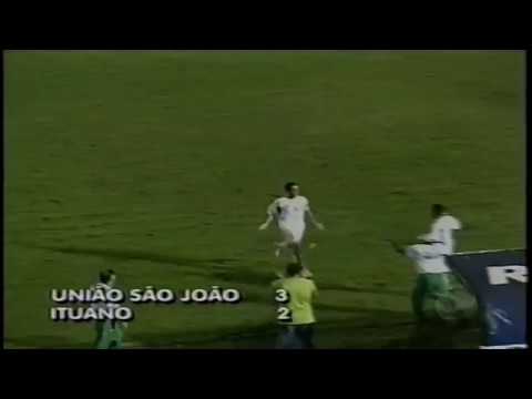 União São João 3 x 2 Ituano - Paulista A-1 2005
