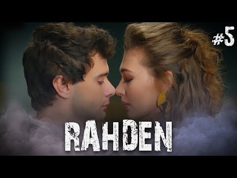 Rahmet ve Deniz - Part 5 (RahDen)