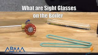 What Are Sight Glasses on a Steam Boiler - Boiling Point