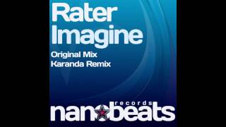 [HD] Rater - Imagine (Karanda Remix) [Nanobeats]