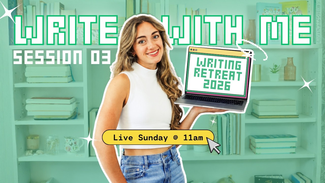 Write With Me ✍🏼🌼 Summer Writing Retreat Session 3