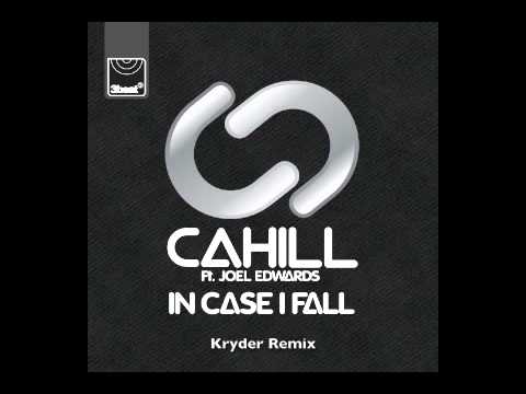 Cahill ft Joel Edwards - In Case I Fall (Kryder Remix)