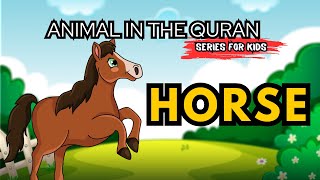 The Horse in Islam for Kids (17:10)
