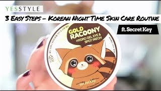 3 Easy Steps - Korean Night Time Skin Care Routine