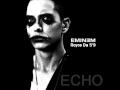 Eminem Feat Liz Rodriguez y Royce Da 5'9 - Echo ...