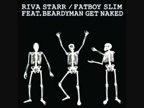 Riva Starr & Fatboy Slim feat Beardyman - Get Naked (Fabian Argomedo Remix) .wmv