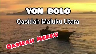 Download lagu YON BOLO - QASIDAH MALUKU UTARA SEDIH mp3 Download lagu YON BOLO - QASIDAH MALUKU UTARA SEDIH mp3