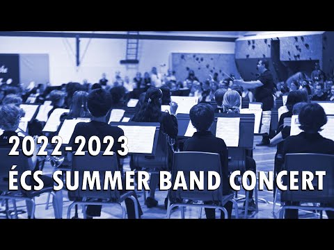 2023 ÉCS Summer Band Concert