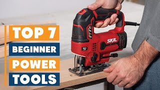 Top 7 Beginner Power Tools Every New Woodworker Must Have