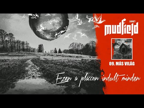MUDFIELD - Más Világ (Official Lyric Video)
