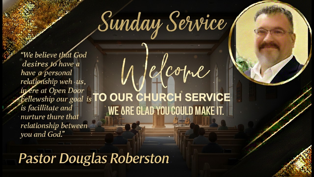 July 12th 2026 Open Door Fellowship Church Live
