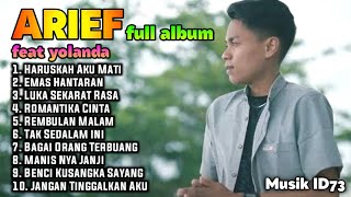 Download lagu koleksi lagu arief feat yollanda full album terbaik mp3 Download lagu koleksi lagu arief feat yollanda full album terbaik mp3