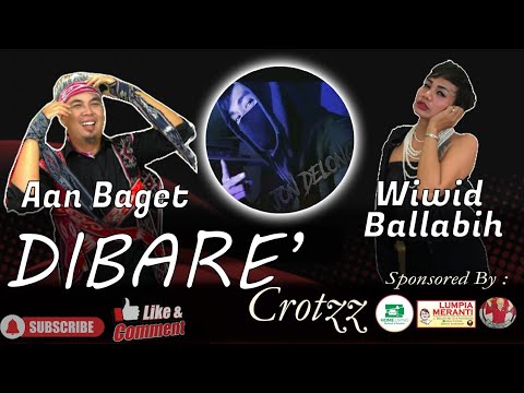 DiBare' Crotzz - Aan Baget ft Wiwid Balabih X Jon Delonge (Official Video)