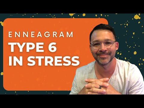 Enneagram 6 In Stress | 5 Telling Signs + Tips For Growth