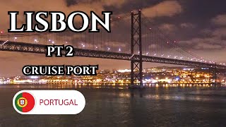 🛳️🚶🍺Part 2 LISBON Portugal, CRUISE PORT, Royal Caribbean ANTHEM OF THE SEAS 🍺🚶🛳️