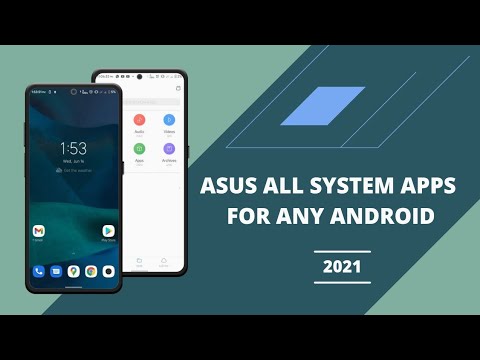 Install Asus All System Apps In Any Android Phone Without Root | Asus All Apps For Any Android