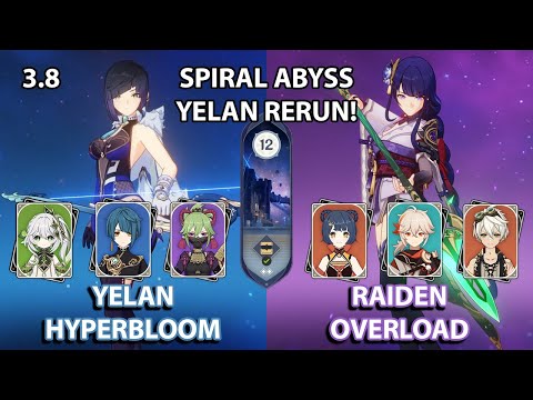 (3.8) C0 Yelan Hyperbloom & C0 Raiden Overload Spiral Abyss Floor 12 Full Star