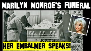 Marilyn Monroe&#39;s Funeral Embalmer speaks! Joe DiMaggio&#39;s involvement- Scott Michaels Dearly Departed