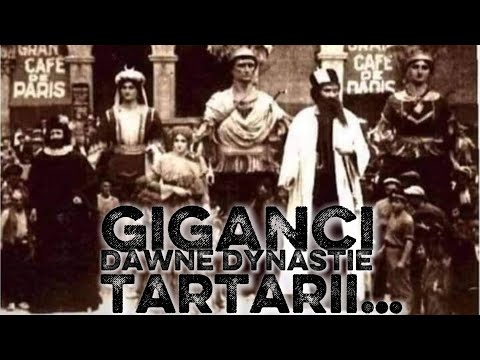 GIGANCI - Dawne dynastie Tartarii… odc. 4