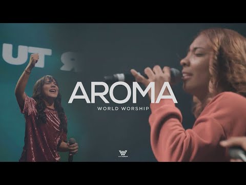 Aroma - World Worship (Live)