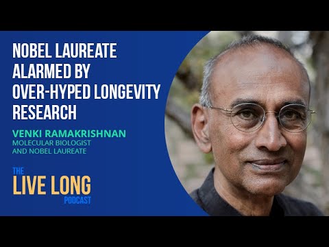 Nobel laureate alarmed by over-hyped longevity research | Venki Ramakrishnan