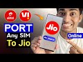 Port To Jio SIM Online 2025 How To Port Any Sim To Jio