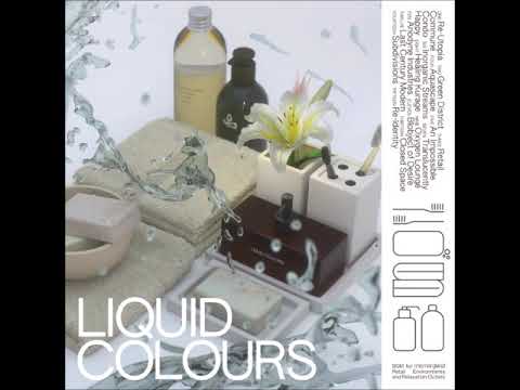 CFCF - Liquid Colours [Ambient, Chillout, New age, Liquid funk, Breaks]