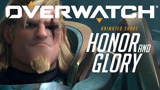 Overwatch - Honor And Glory - Part 1