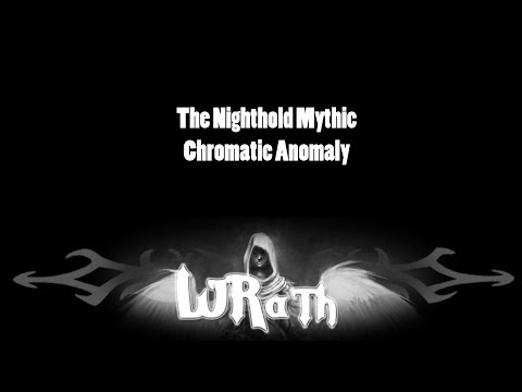 The Nighthold Mythic - Chromatic Anomaly