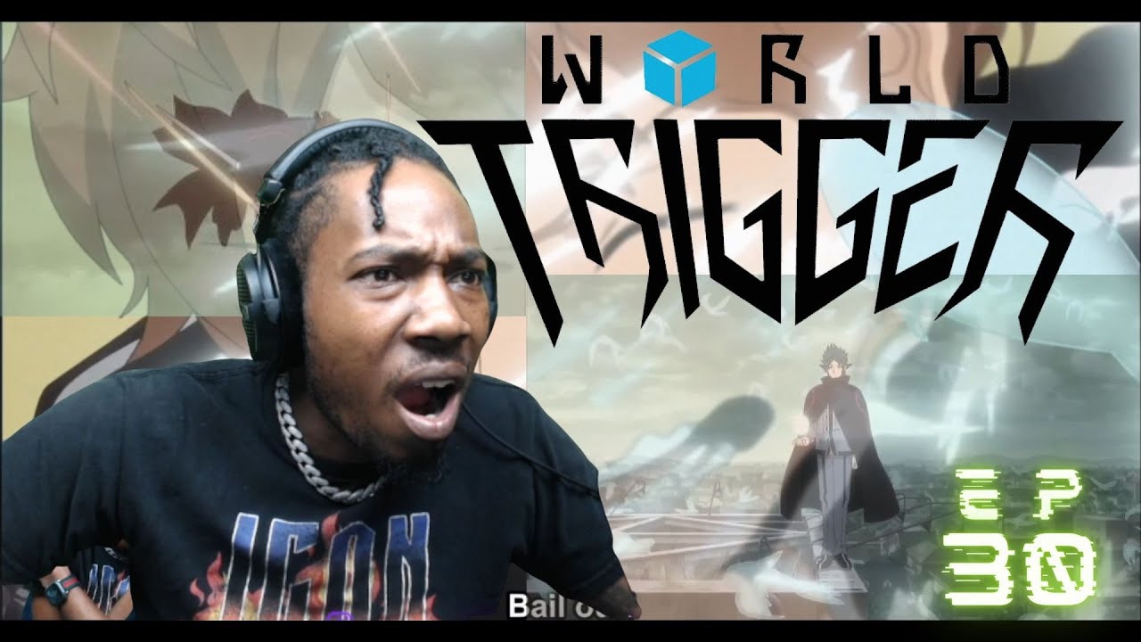 World Triger S1 Ep.30!! Da AnimeTv Reaction