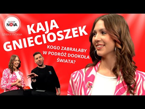 Kaja Gniecioszek - Kogo zabrałaby w podróż dookoła świata? (Szybkie Pytania)